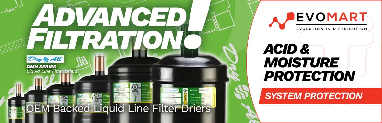 Image of DMH Series liquid line filter driers from Dry All, with captions: Advanced Filtration! OEM Backed Liquid Line Filter Driers. Acid & moisture protection. System protection. Evomart.co.uk.
